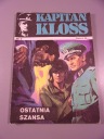 KAPITAN KLOSS 3. OSTATNIA SZANSA wydanie II 1983 r.
