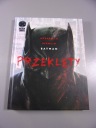 BATMAN PRZEKLĘTY wyd. I 2019 r.