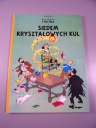 PRZYGODY TINTINA 13. SIEDEM KRYSZTAŁOWYCH KUL 2009 r.