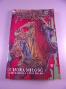 HELLBLAZER 3. CHORA MIŁOŚĆ 2009 r.