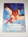 KOMIKSOWE BECIKOWE 2009 r.