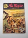 PODZIEMNY FRONT - NA TROPIE 1969 r. wyd. I