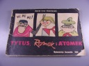 TYTUS, ROMEK i A'TOMEK księga I 1966 r.