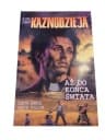 KAZNODZIEJA AŻ DO KOŃCA ŚWIATA wyd. I 2003 r.