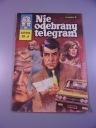 KAPITAN ŻBIK NIE ODEBRANY TELEGRAM wyd. I 1981 r.