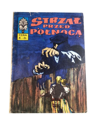 KAPITAN ŻBIK - STRZAŁ PRZED PÓŁNOCĄ 1971 r. wyd. I