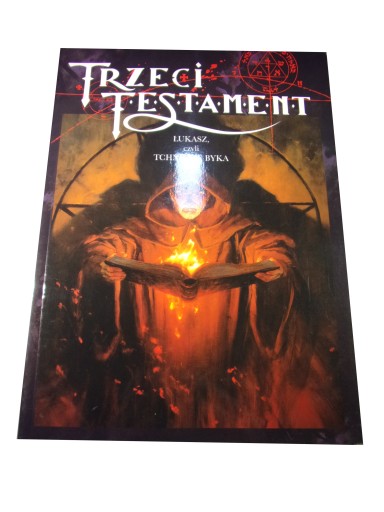 TRZECI TESTAMENT ŁUKASZ CZYLI TCHNIENIE BYKA 2003r
