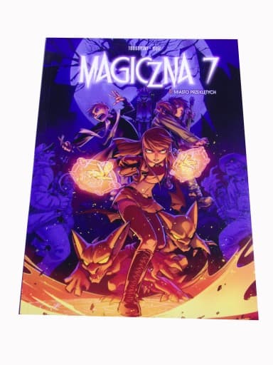 Magiczna 7 tom 6. Miasto Przeklętych 2024 r.