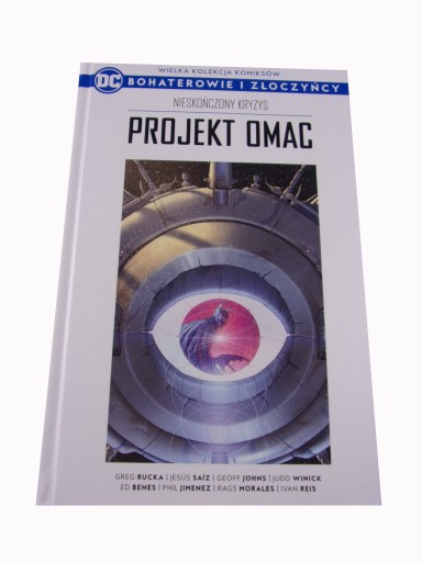 BOHATEROWIE i ZŁOCZYŃCY 7. NIESKOŃCZONY KRYZYS PROJEKT OMAC