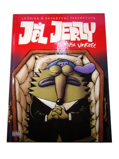 Jeż Jerzy Musi Umrzeć wyd. I 2009 r. tw. okł.