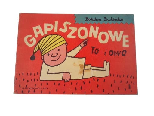Gapiszonowe to i Owo wyd. I 1970 r.