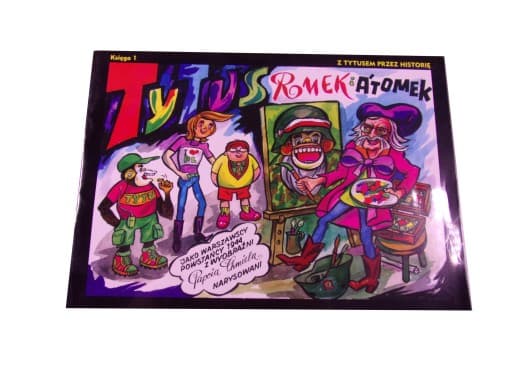 Z TYTUSEM PRZEZ HISTORIĘ 1. TYTUS ROMEK i A'TOMEK JAKO POWSTAŃCY 2019 r.