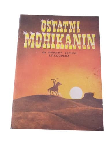 OSTATNI MOHIKANIN wyd. I 1988 r.