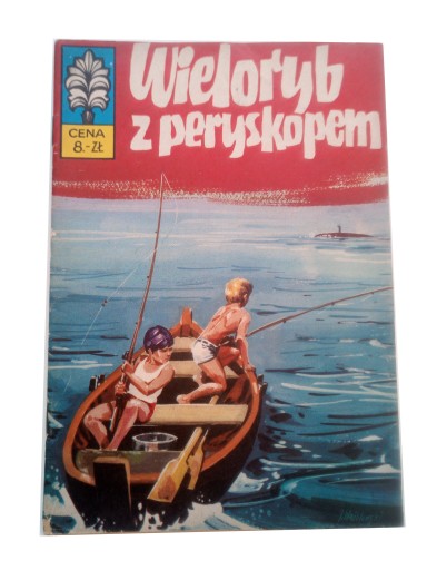 KAPITAN ŻBIK - WIELORYB Z PERYSKOPEM 1973 r wyd. I