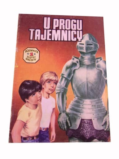 Tajemnica Złotej Maczety 1. U Progu Tajemnicy wyd. I 1985 r.