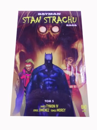 Batman 5. Stan Strachu Saga