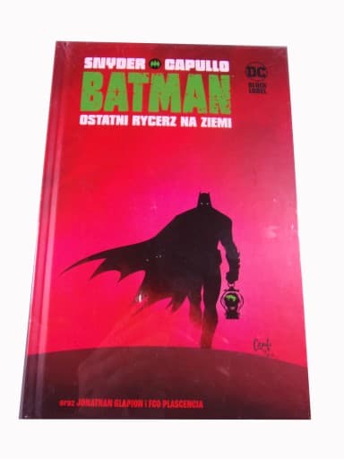 Batman Ostatni Rycerz na Ziemi