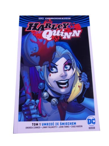 HARLEY QUINN 1. UMRZEĆ ZE ŚMIECHU wyd. I 2017 r.