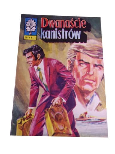 Kapitan Żbik Dwanaście Kanistrów wyd. I 1974 r.