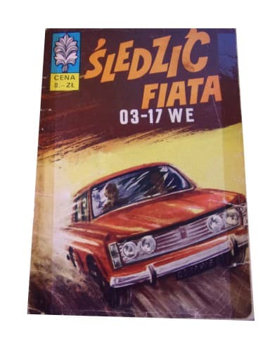 Kapitan Żbik Śledzić Fiata 03-17 We wyd. I 1970 r.