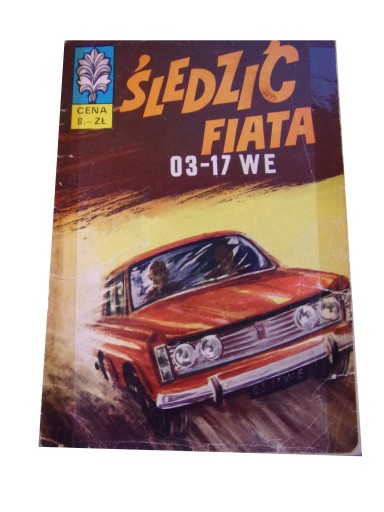 KAPITAN ŻBIK ŚLEDZIĆ FIATA 03-17 WE wyd. I 1970 r.