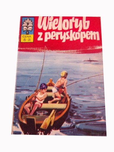 KAPITAN ŻBIK WIELORYB Z PERYSKOPEM wydanie I 1973 r.