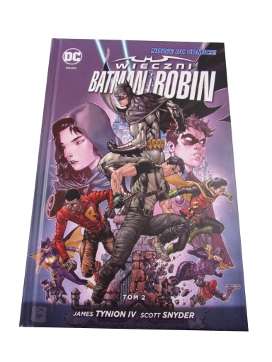WIECZNI BATMAN i ROBIN tom 2 wyd. I 2017 r.