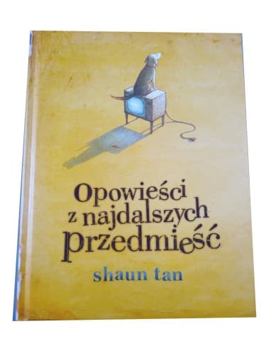 OPOWIEŚCI Z NAJDALSZYCH PRZEDMIEŚĆ wyd. I 2013 r.