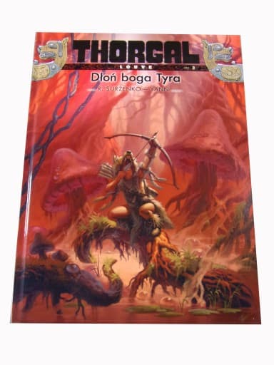 Thorgal Louve 2. Dłoń Boga Tyra 2018 r. twarda okładka