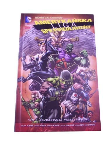 AMERYKAŃSKA LIGA SPRAWIEDLIWOŚCI 1. NAJBARDZIEJ NIEBEZPIECZNI wyd. I 2015 r