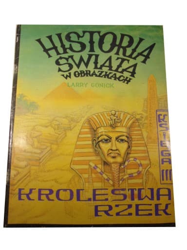 Historia Świata 3. Królestwa Rzek wyd. I 1990 r.