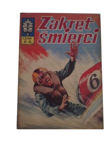 Kapitan Żbik Zakręt Śmierci wyd. I 1973 r.