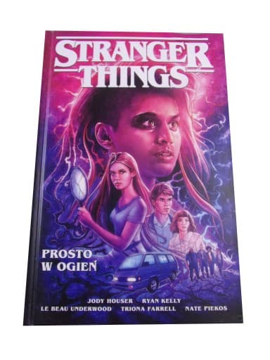 STRANGER THINGS PROSTO W OGIEŃ wyd. I 2022 r.
