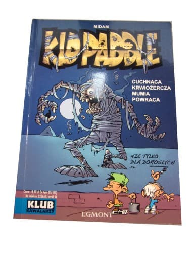 Kidd Paddle Cuchnąca Krwiożercza Mumia ... 2008 r.