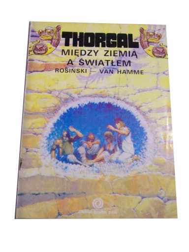 THORGAL 13. MIĘDZY ZIEMIĄ A ŚWIATŁEM wyd. I 1990 r. ORBITA