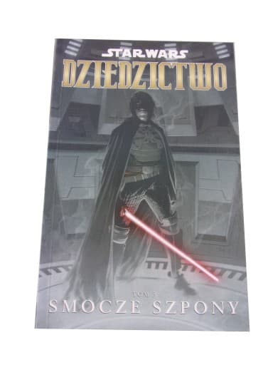 STAR WARS DZIEDZICTWO 3. SMOCZE SZPONY wyd. I 2009 r.