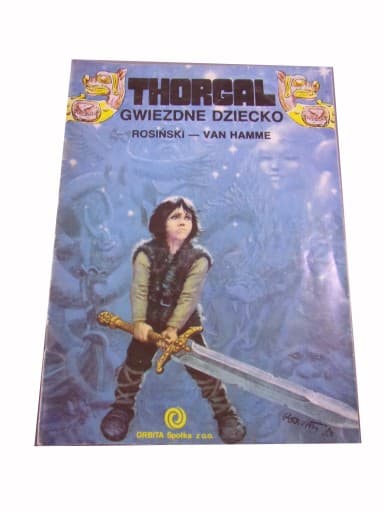 Thorgal 7. Gwiezdne Dziecko wyd. I 1989 r. Orbita