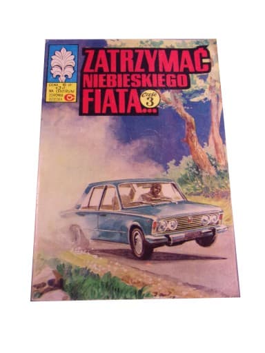 Żbik - Zatrzymać Niebieskiego Fiata wyd. I 1980 r.
