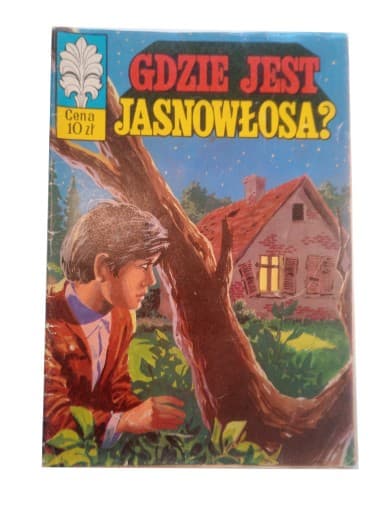 Kapitan Żbik - Gdzie Jest Jasnowłosa? 74 r. wyd. I