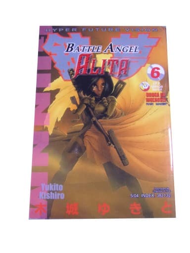BATTLE ANGEL ALITA tom 6 wyd. I 2004 r.