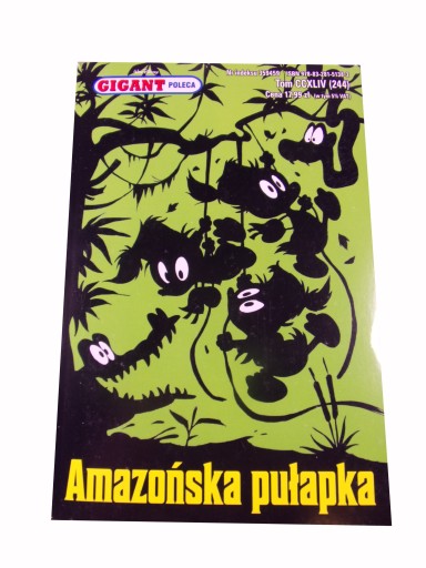 GIGANT POLECA 244. AMAZOŃSKA PUŁAPKA