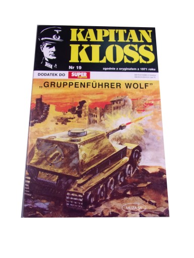 KAPITAN KLOSS 19. "GRUPPENFUHRER WOLF" 2007 r.