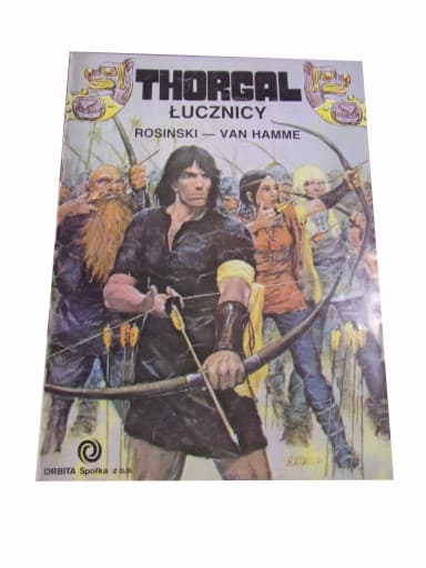 Thorgal 9. Łucznicy wyd. I 1989 r. Orbita