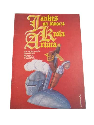 JANKES NA DWORZE KRÓLA ARTURA wyd. I 1989 r.