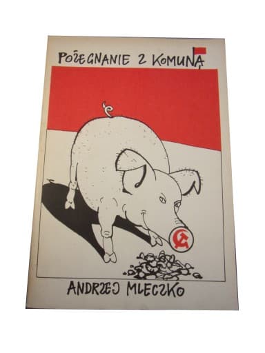 Pożegnanie z Komuną Andrzej Mleczko