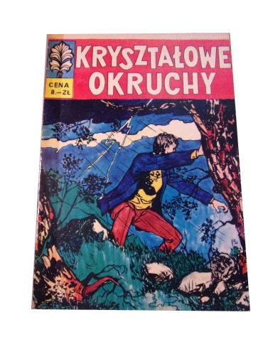 KAPITAN ŻBIK KRYSZTAŁOWE OKRUCHY wyd. I 1970 r.