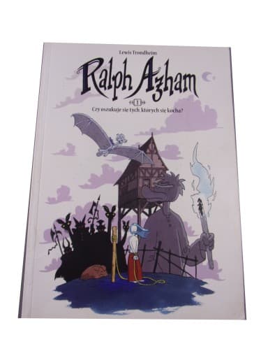 Ralph Azham 1. Czy Oszukuje się Tych, Których się Kocha? wyd. I 2013 r.