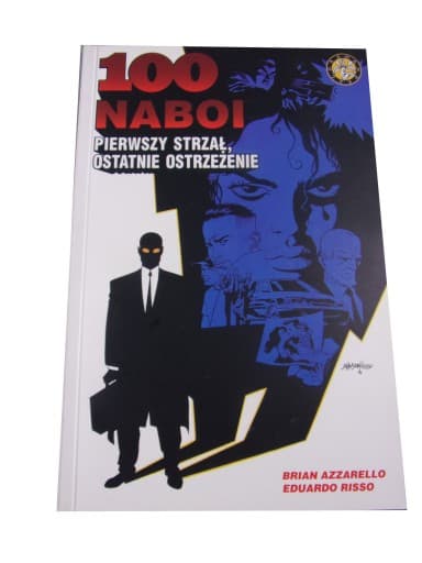 100 NABOI PIERWSZY STRZAŁ, OSTATNIE OSTRZEŻENIE wyd. I 2002 r. MANDRAGORA