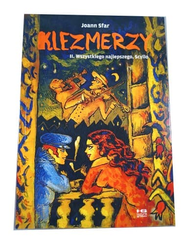Klezmerzy II. Wszystkiego Najlepszego, Scyllo wyd. I 2019 r.