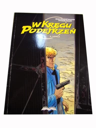 W Kręgu Podejrzeń 4. Łowca wyd. I 2003 r.